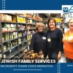 Jewish Family Services: Microsoft Teams Voice Migration